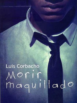 cover image of Morir maquillado